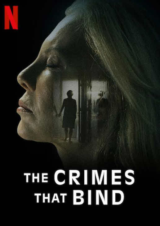 مشاهدة فيلم The Crimes That Bind 2020 اون لاين