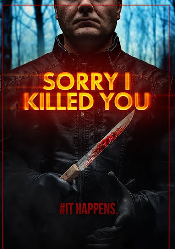 Sorry I Killed You ( 2020 )