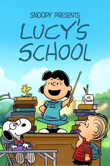 Snoopy Presents: Lucy’s School ( 2022 )