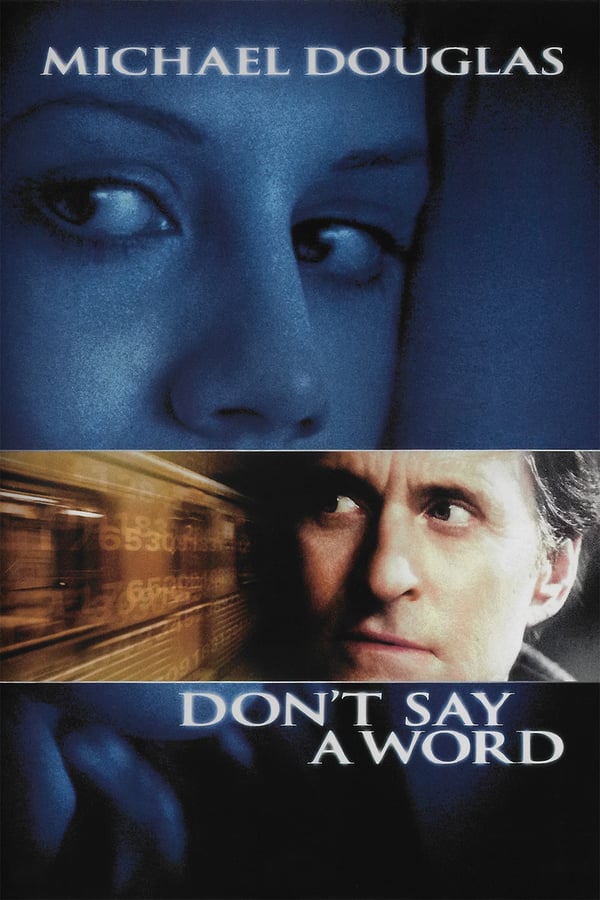 Don’t Say a Word ( 2001 )