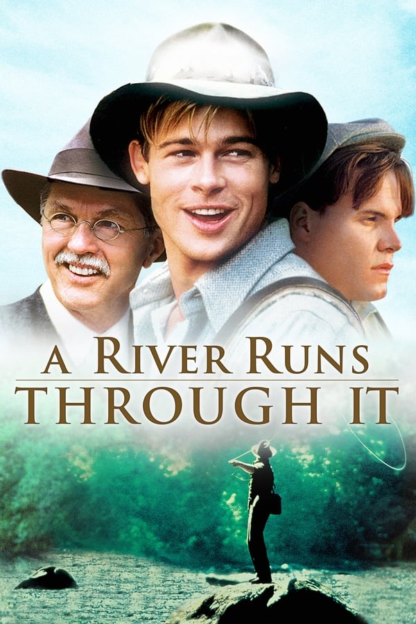 مشاهدة فيلم A River Runs Through It 1992 اون لاين