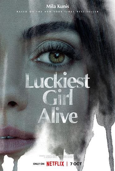 Luckiest Girl Alive ( 2022 )