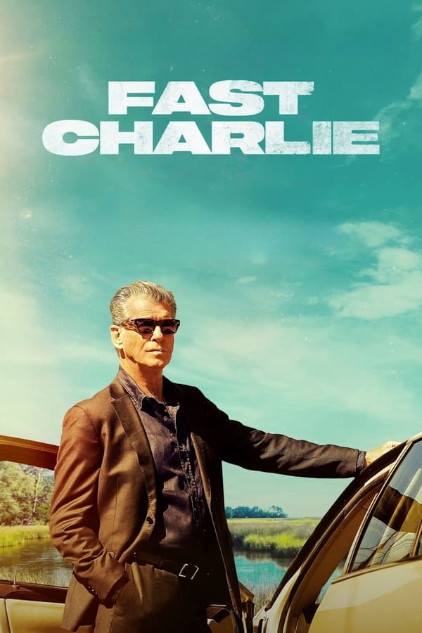 Fast Charlie ( 2023 )
