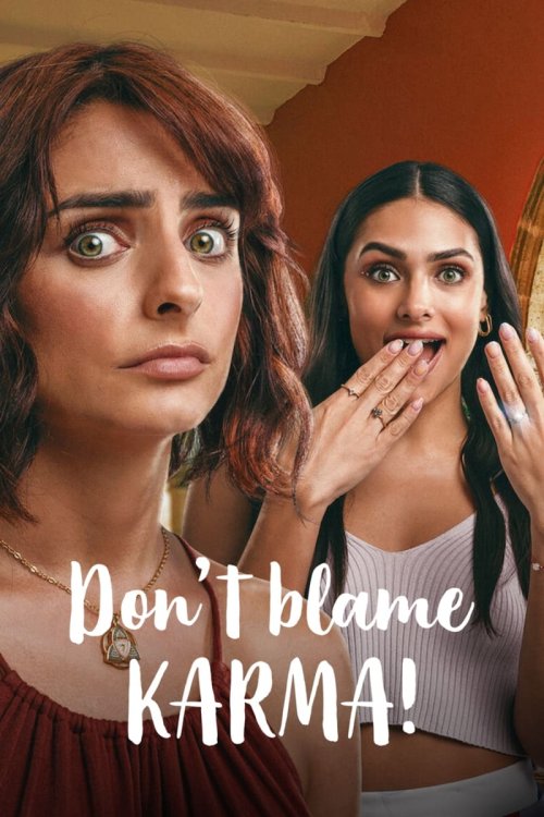 مشاهدة فيلم Don’t Blame Karma 2022 اون لاين