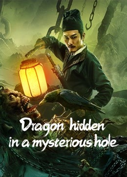 Dragon Hidden in A Mysterious Hole ( 2023 )