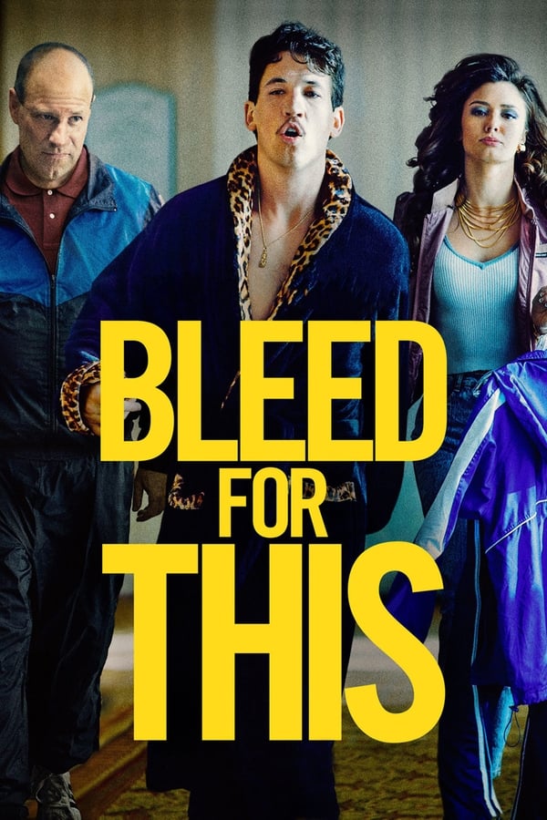 Bleed For This ( 2016 )