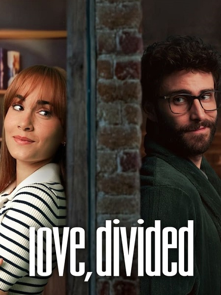 مشاهدة فيلم Love, Divided 2024 اون لاين