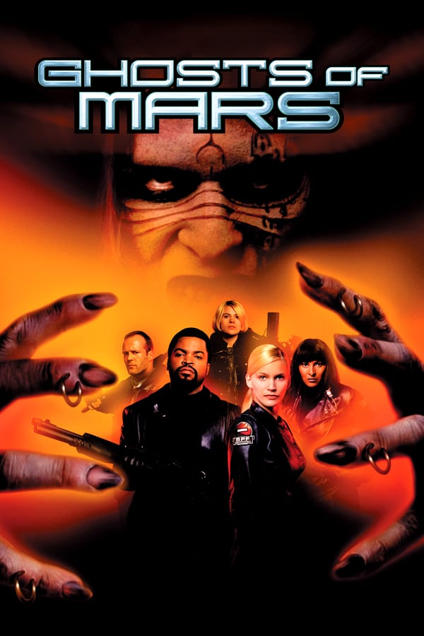 Ghosts of Mars ( 2001 )