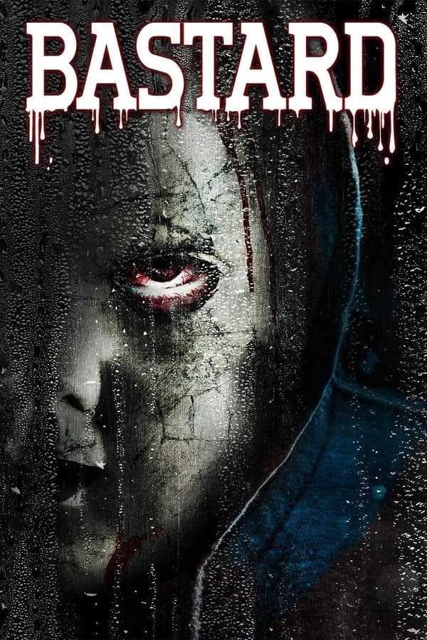 مشاهدة فيلم Bastard 2015 اون لاين