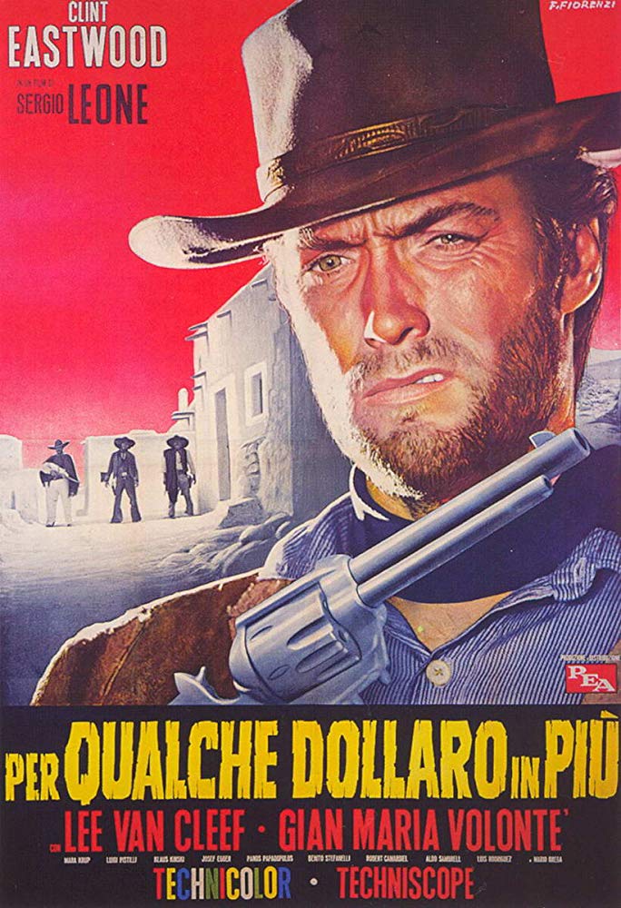 For A Few Dollars More ( 1965 )