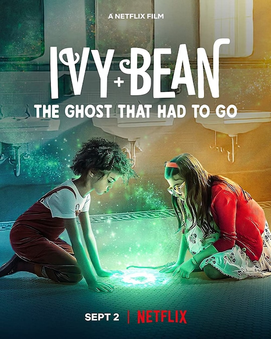 Ivy + Bean The Ghost That Had to Go ( 2022 )