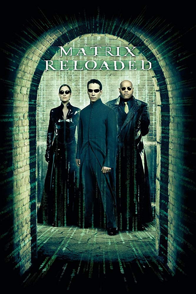 The Matrix Reloaded ( 2003 )