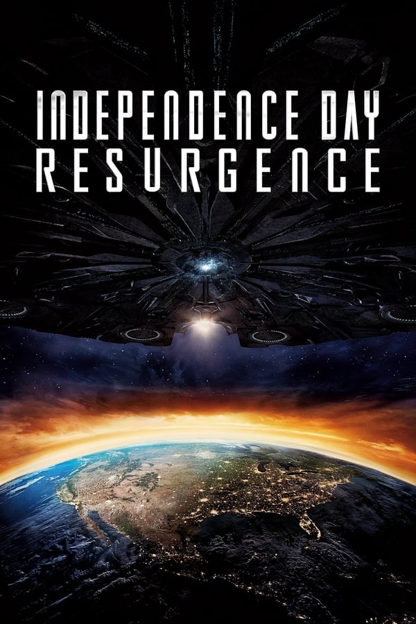 Independence Day Resurgence ( 2016 )
