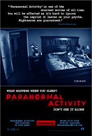 Paranormal Activity ( 2007 )