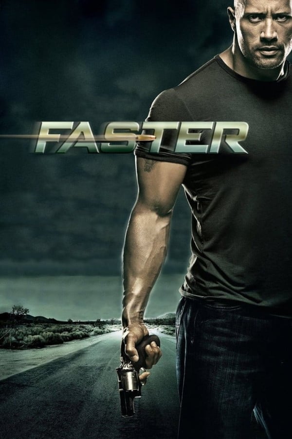 Faster ( 2010 )
