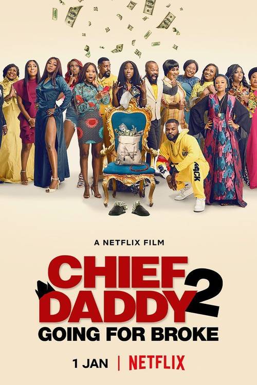 مشاهدة فيلم Chief Daddy 2: Going for Broke 2022 اون لاين