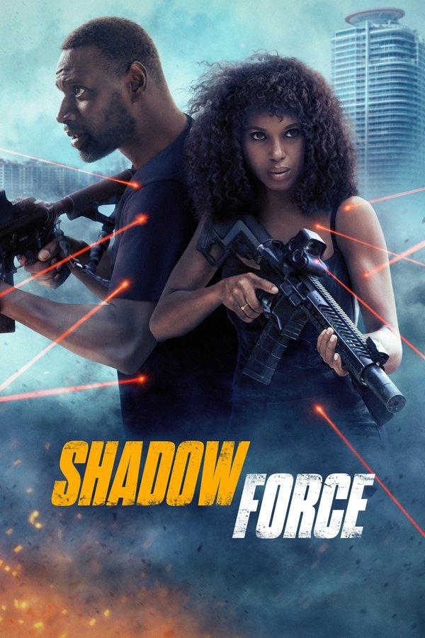 Shadow Force ( 2025 )