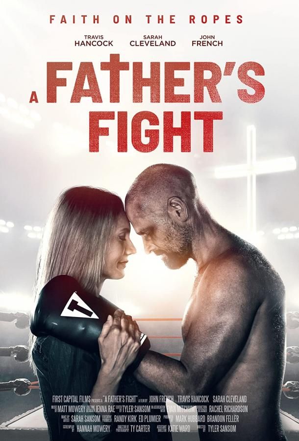 A Father’s Fight ( 2021 )