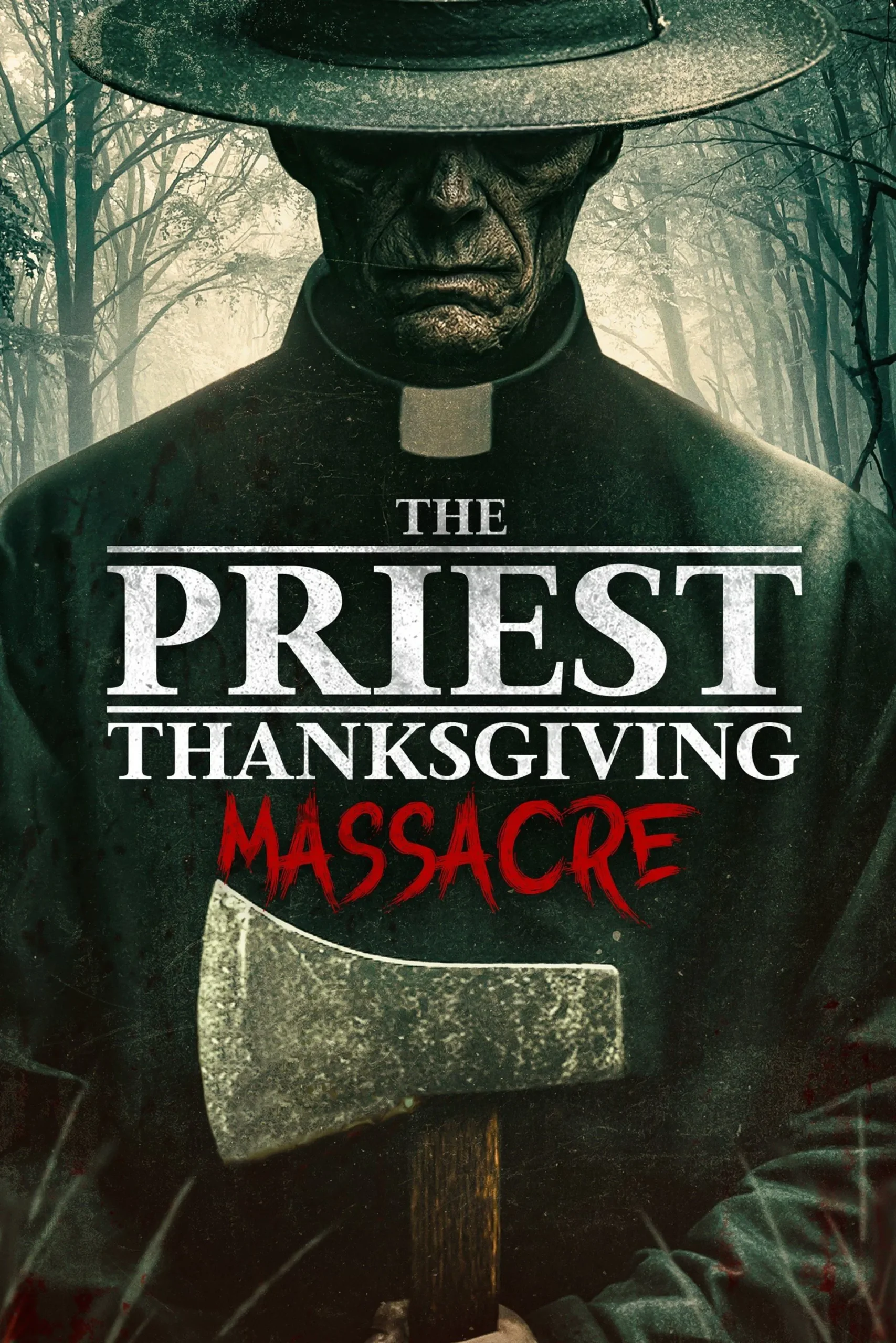 The Priest: Thanksgiving Massacre ( 2025 )