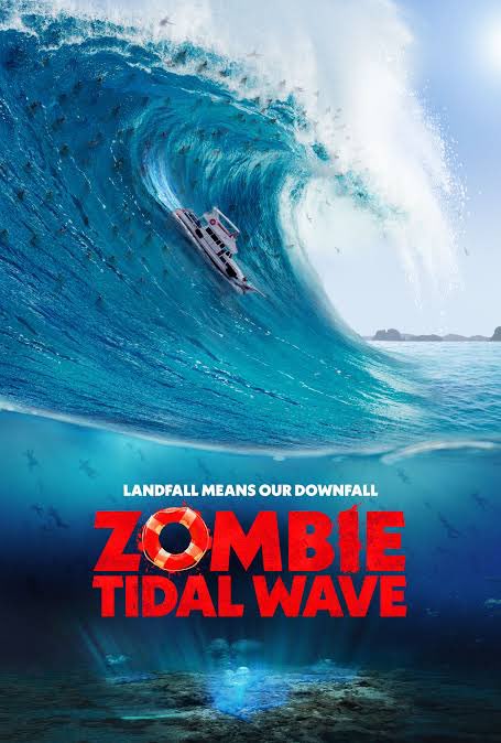 Zombie Tidal Wave ( 2019 )