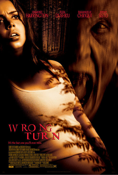 Wrong Turn ( 2003 )