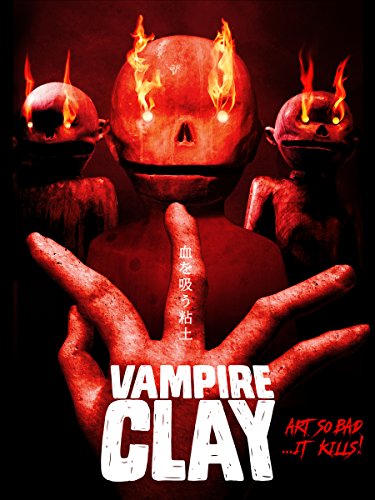 مشاهدة فيلم Vampire Clay 2017 اون لاين