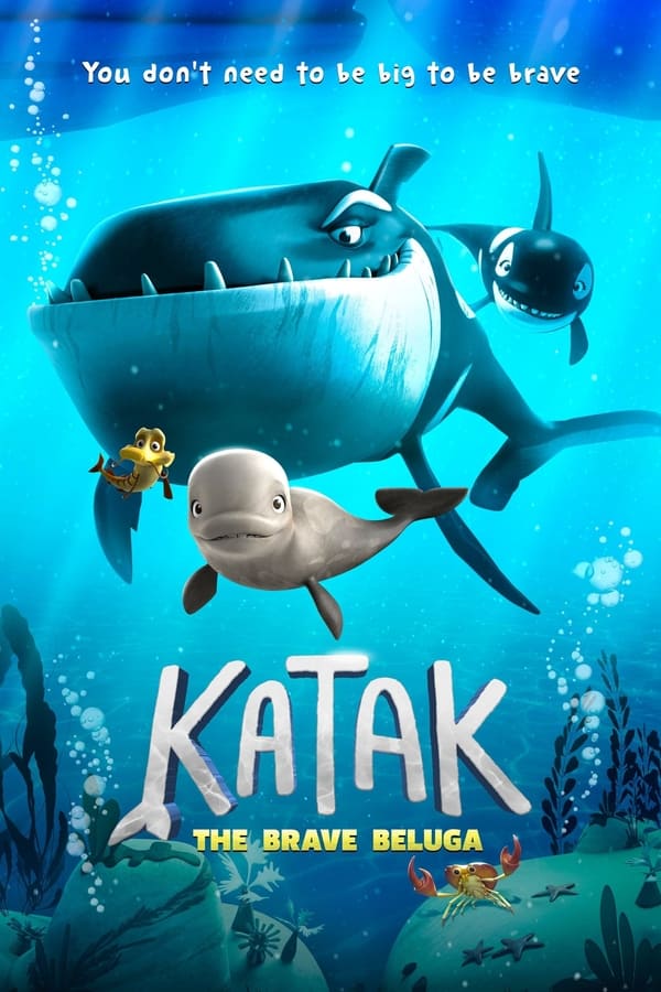 مشاهدة فيلم Katak: The Brave Beluga 2023 اون لاين