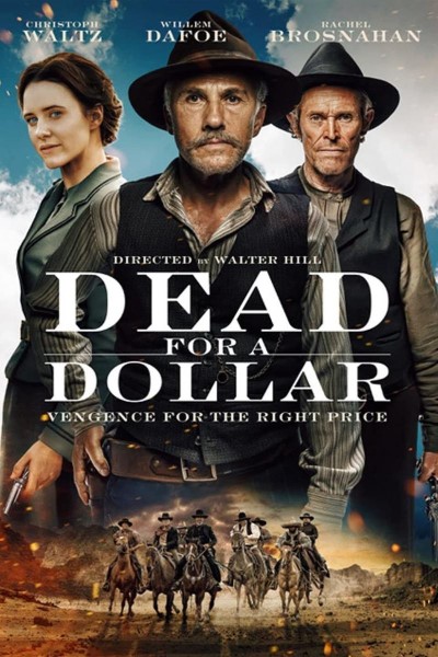 Dead for a Dollar ( 2022 )