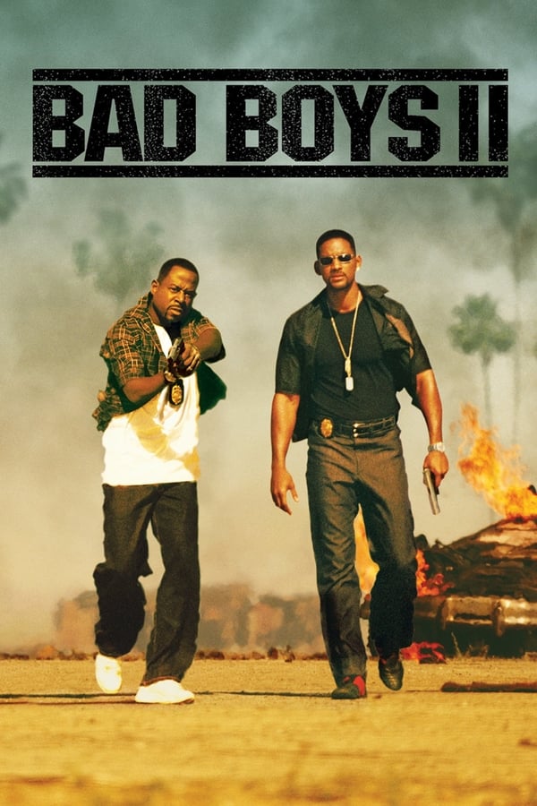 Bad Boys II ( 2003 )