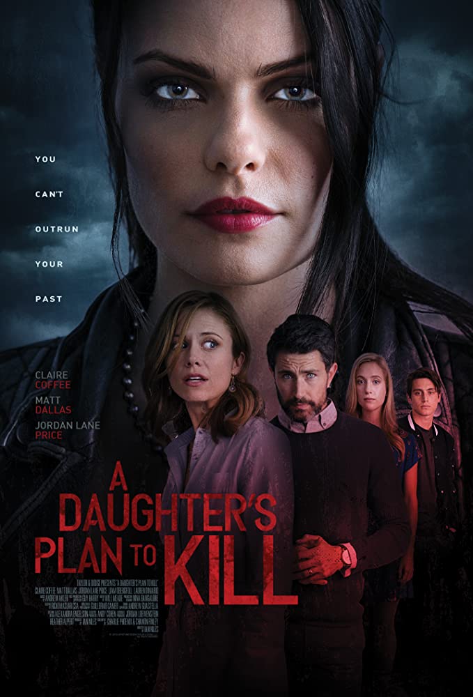 A Daughter’s Plan To Kill ( 2019 )