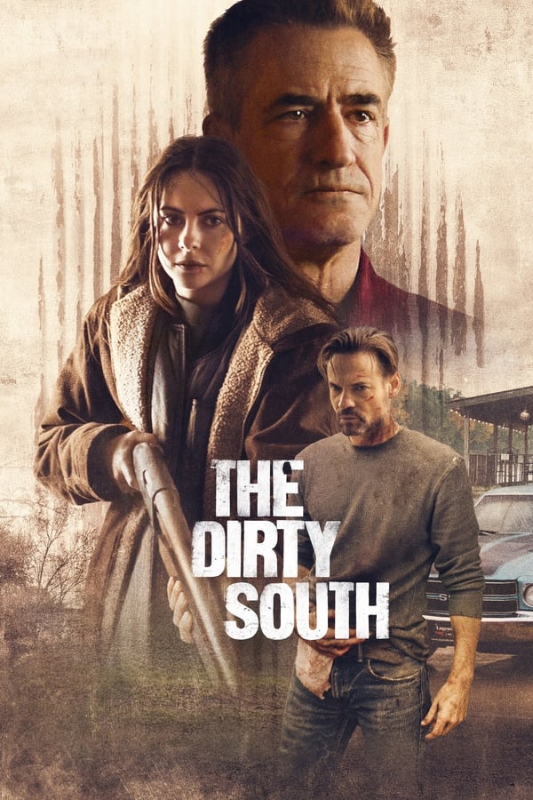 مشاهدة فيلم The Dirty South 2023 اون لاين