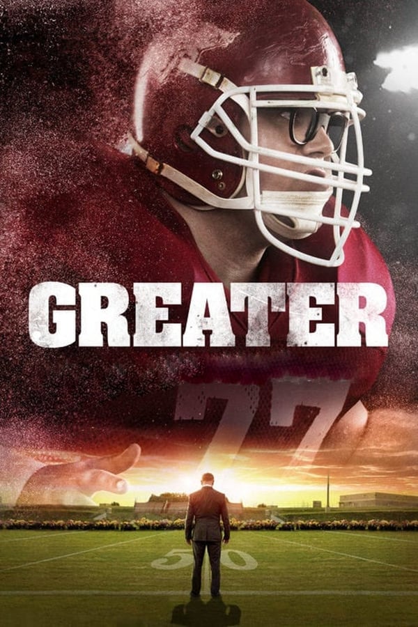 مشاهدة فيلم Greater 2016 اون لاين