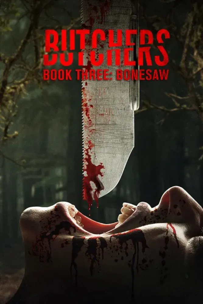 Butchers Book Three: Bonesaw ( 2024 )