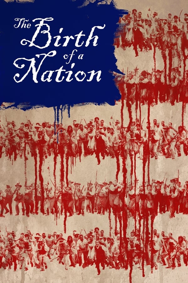The Birth of a Nation ( 2016 )