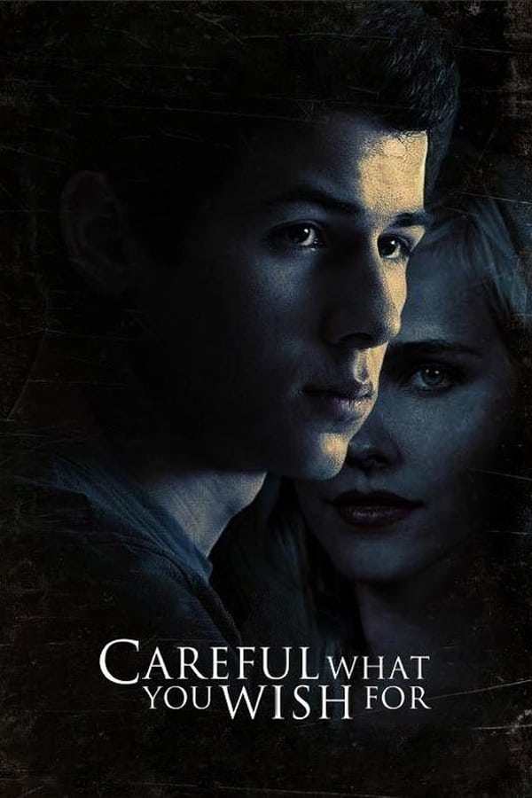 Careful What You Wish For ( 2015 )