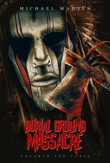 Burial Ground Massacre ( 2021 )