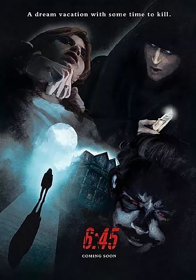مشاهدة فيلم 6:45 2021 اون لاين