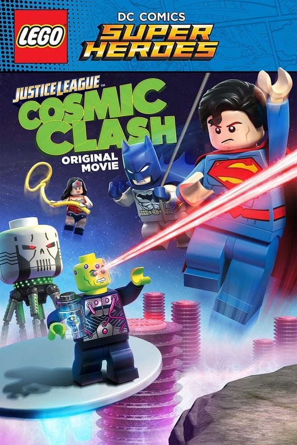 مشاهدة فيلم Lego DC Comics Super Heroes: Justice League - Cosmic Clash 2016 اون لاين