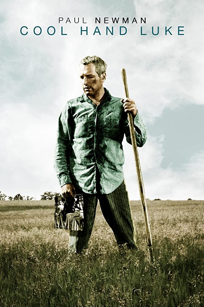 Cool Hand Luke ( 1967 )