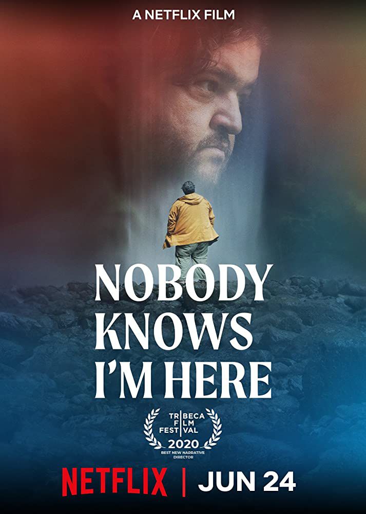 Nobody Knows I’m Here ( 2020 )
