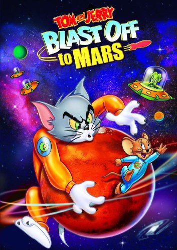 Tom and Jerry Blast Off to Mars! ( 2005 )