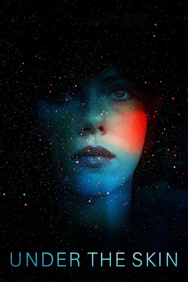Under the Skin ( 2013 )