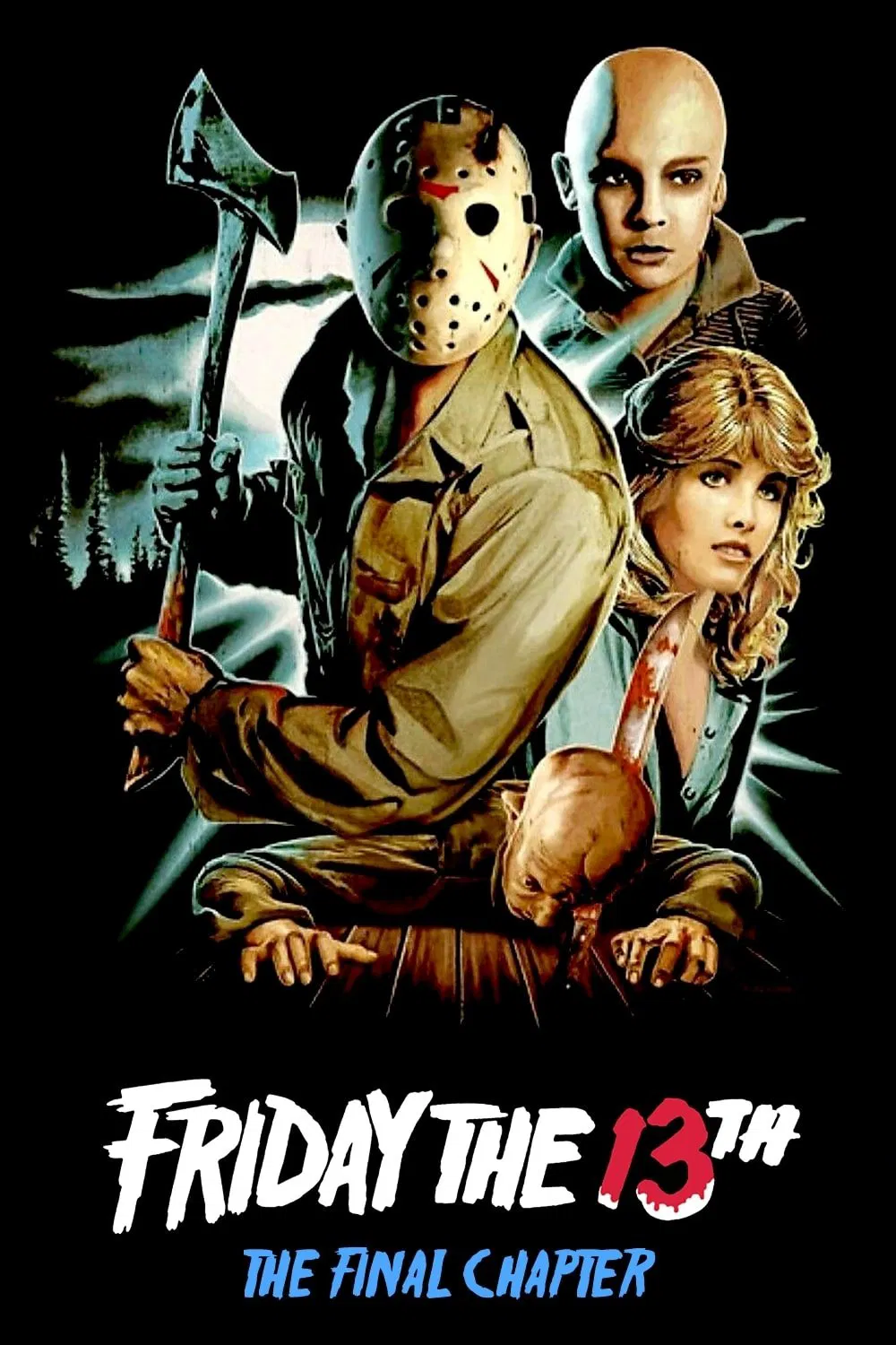 Friday the 13th: The Final Chapter ( 1984 )