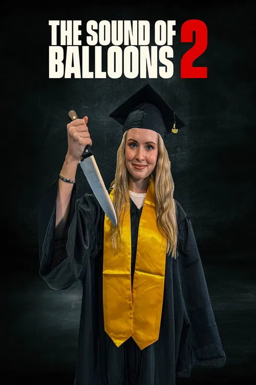 The Sound of Balloons 2 ( 2025 )