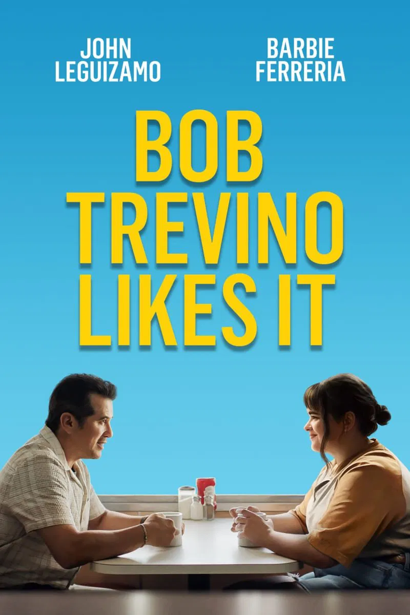 Bob Trevino Likes It ( 2025 )