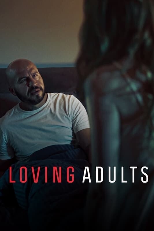 مشاهدة فيلم Loving Adults 2022 اون لاين