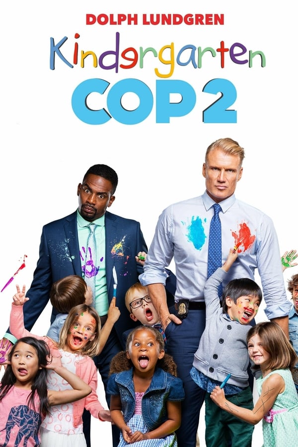 Kindergarten Cop 2 ( 2016 )