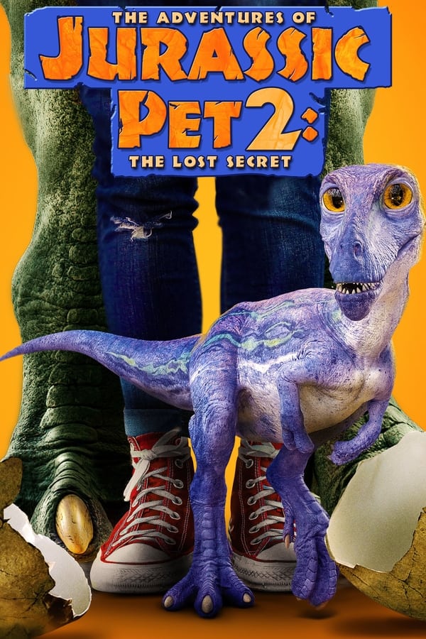 مشاهدة فيلم The Adventures of Jurassic Pet: The Lost Secret 2023 اون لاين
