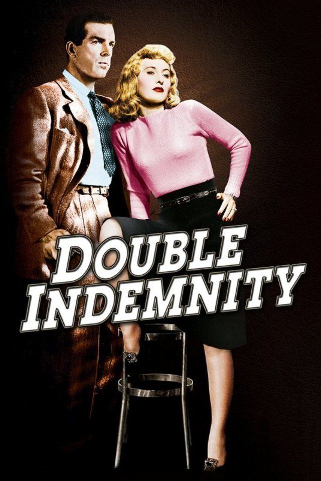 Double Indemnity ( 1944 )