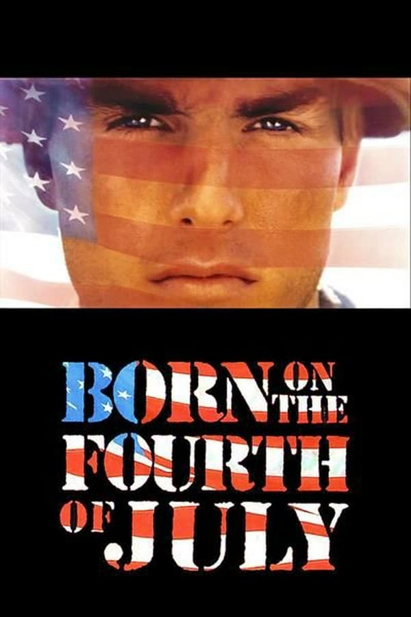 Born on the Fourth of July ( 1989 )